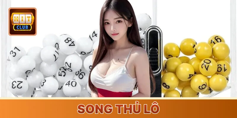Song Thủ Lô